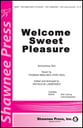 Welcome Sweet Pleasure SSA choral sheet music cover